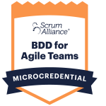 BDD for Agile Teams microcredential badge – Scrum Alliance training by Great Fish Agility