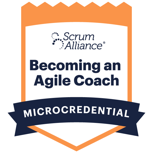 Becoming an Agile Coach microcredential badge – Scrum Alliance training by Great Fish Agility